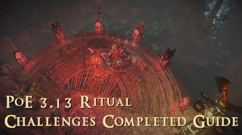 PoE 3.13 Ritual All Challenges Completed Guide